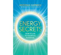 Energy Secrets: How to Live to Your Full Potential - Cover May Vary