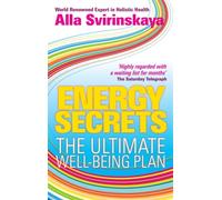 Energy Secrets : The Ultimate Well-Being Plan