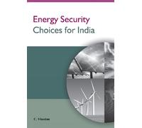 Energy Security Choices for India