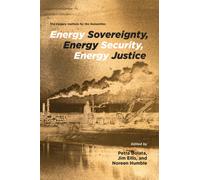 Energy Sovereignty, Energy Security, Energy Justice