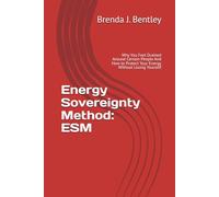 Energy Sovereignty Method: ESM: Why You Feel Drained Around Certain People And How to Protect Your Energy Without Losing Yourself