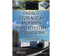 Energy Storage for Modern Power System Operations