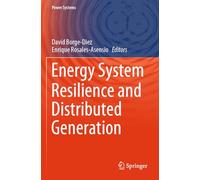 Energy System Resilience and Distributed Generation (Power Systems)