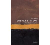 Energy Systems: A Very Short Introduction