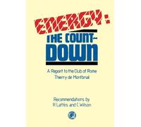 Energy: The Countdown: A Report to the Club of Rome: Thierry De Montbrial