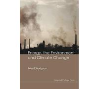 Energy, The Environment And Climate Change