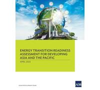 Energy Transition Readiness Assessment for Developing Asia and the Pacific