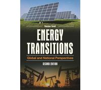 Energy Transitions: Global and National Perspectives