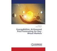 EnergyBidSim: AI-Powered Price Forecasting for Day-Ahead Markets