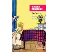 Enfance: Éloge de la poupée et autres essais