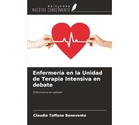 Enfermería en la Unidad de Terapia Intensiva en debate: Enfermería en debate