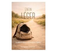 Enfin Léger: Se libérer du superflu pour retrouver l’essentiel