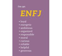ENFJ Notebook: " I'm an ENFJ " College Ruled MBTI Personality Type Journal 6 x 9, 120 Pages