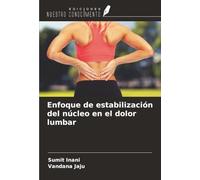 Enfoque de estabilización del núcleo en el dolor lumbar