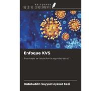 Enfoque KVS: El concepto de célula B en la seguridad del IoT