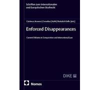 Enforced Disappearances: Current Debates in Comparative and International Law