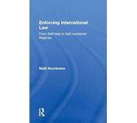 Enforcing International Law: From Self-help to Self-contained Regimes