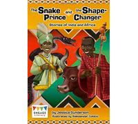 Engage Literacy Brown: The Snake Prince and the Shape-Changer: Stories of India and Africa