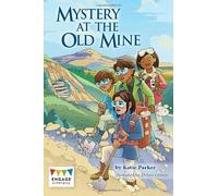 Engage Literacy Lime: Mystery at the Old Mine