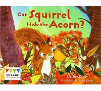 Engage Literacy Red - Extension B: Can Squirrel Hide the Acorn?