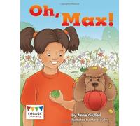 Engage Literacy Yellow - Extension B: Oh, Max!