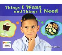 Engage Literacy Yellow - Extension B: Things I Want and Things I Need