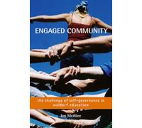 Engaged Community: The Challenge of Self-governance in Waldorf Schools