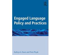 Engaged Language Policy and Practices