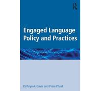 Engaged Language Policy and Practices