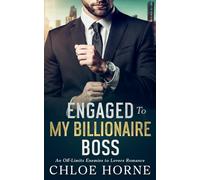 Engaged to my Billionaire Boss: An Off-Limits Enemies to Lovers Romance