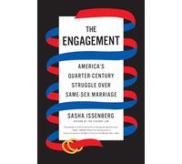The Engagement: America's Quarter-Century Struggle Over Same-Sex Marriage