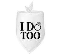 Engagement Gift I Do Too Dog Bandana for Dogs Perfect Dog Wedding Bandana Engagement Announcement Engaged Gift for Couples Pet Scarf for Small Medium Cats Dogs