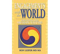 Engagements with the World: Emotions and Human Nature