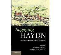 Engaging Haydn: Culture, Context, And Criticism