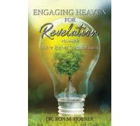 Engaging Heaven for Revelation - Volume 2