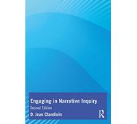 Engaging in Narrative Inquiry