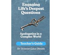 Engaging Life’s Deepest Questions: Teacher’s Guide