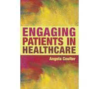 Engaging patients in healthcare