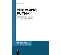 Engaging Putnam: 17 (Berlin Studies in Knowledge Research, 17)