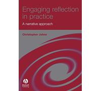 Engaging Reflection in Practice: A Narrative Approach