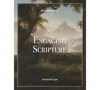 Engaging Scripture: A Devotional Study