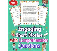 Engaging Short Stories with Comprehension Questions for 4th Grade: Discover captivating short stories tailored for 4th graders with comprehension questions to enhance learning and engagement.