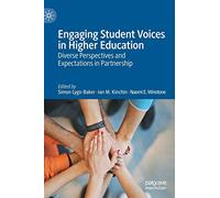 Engaging Student Voices in Higher Education: Diverse Perspectives and Expectations in Partnership