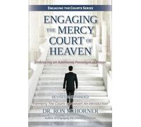 Engaging the Mercy Court of Heaven
