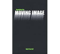 Engaging the Moving Image (Yale Series in the Philosophy and Theory of Art)