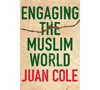 Engaging the Muslim World