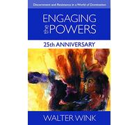 Engaging the Powers: 25th Anniversary Edition