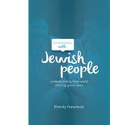 Engaging with Jewish People: Understanding their world; sharing good news