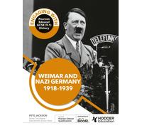 Engaging with Pearson Edexcel GCSE (9-1) History: Weimar and Nazi Germany, 1918-39
