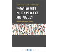 Engaging with Policy, Practice and Publics: Intersectionality and Impact